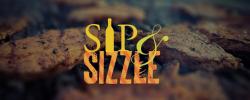 Sip & Sizzle is coming!